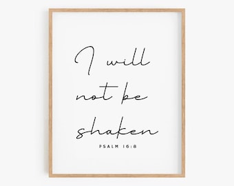 No seré sacudido, Salmo 16: 8, Arte cristiano moderno, Arte bíblico de la pared, Signo de las Escrituras, Decoración de la pared del Salmo, Descarga del versículo de la Biblia