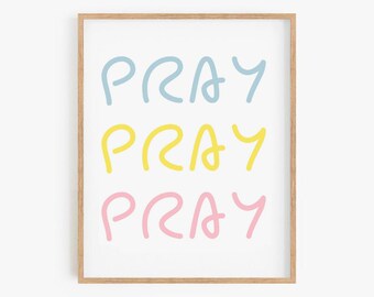 Pray Print, Nursery Bible Verse, Nursery Scripture Wall Art, Baby Shower Gift, Rainbow Print, Christian Nursery Decor,  Kids Bible Verse Art