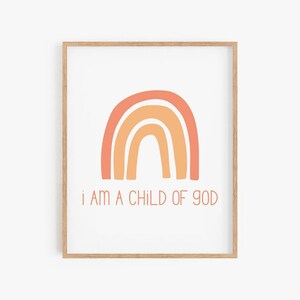 I Am A Child Of God Wall Art, Rainbow Nursery Printable, Nursery Bible Verse, Nursery Scripture Wall Art, Christian Nursery Decor