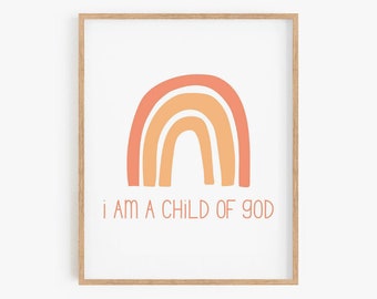 I Am A Child Of God Wall Art, Rainbow Nursery Printable, Nursery Bible Verse, Nursery Scripture Wall Art, Christian Nursery Decor