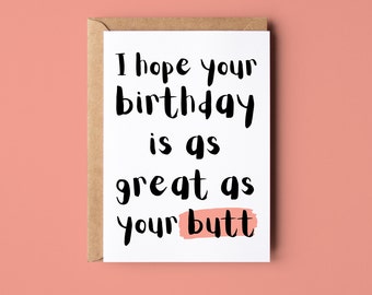 I Hope Your Birthday Is As Great As Your Butt, Peaches, Funny Birthday Card, For Girlfriend, Wife, Best Friend, For Her