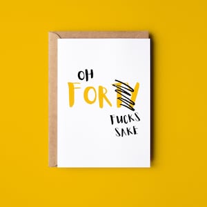 Funny Fortieth Birthday Card For Him, Card For Her, Rude Joke Birthday Card, Forty Birthday