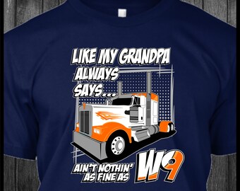 Youth - Like My Grandpa Always Says - Ain't Nothin' As Fine - Kenworth