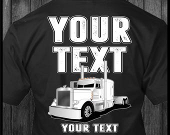 Peterbilt Full Truck Ihr Text Hier Trucker T-Shirt