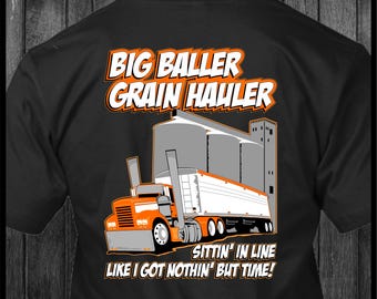 Big Baller Grain Hauler Sittin' in Line Like I Got Nothin' but Time