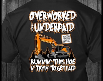 Camiseta de equipo pesado para excavadoras con exceso de trabajo y mal pagada