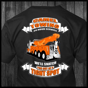 Camel Towing We&#39;ll Snatch You Out of a Tight Spot - Wrecker Tow Truck