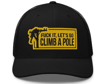 Lineman - Fuck it, Let's Go Climb A Pole - Snapback-hoed - Gratis verzending
