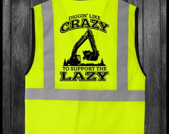 CornerStone® ANSI 107 Class 2 Mesh Zippered Vest - Diggin' Like Crazy - Excavator