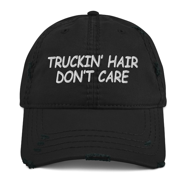 Truckin' Hair - Don't Care = Distressed Hat - Free Shipping