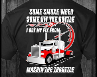 Peterbilt Trucker-T-shirt Mashin' the Throttle
