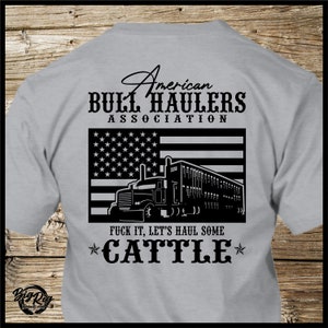 Trucker T-Shirt - American Bull Haulers Association - Peterbilt - Bull Rack