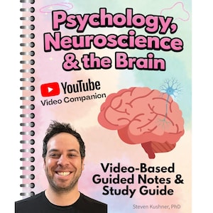 May include: A spiral-bound study guide titled "Psychology, Neuroscience & the Brain" with a YouTube logo. The cover features a brain illustration, the text "Video-Based Guided Notes & Study Guide", and a smiling man.