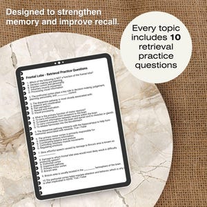 May include: A digital tablet displaying a document titled Frontal Lobe - Retrieval Practice Questions with ten multiple-choice questions. Text on the image reads: Designed to strengthen memory and improve recall. Every topic includes 10 retrieval practice questions.