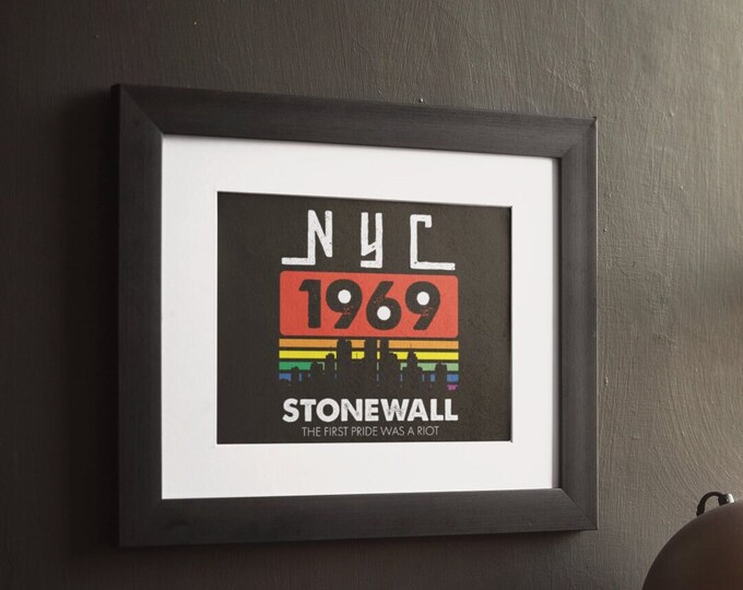 Stonewall the first pride was a riot Pride Digital Print Download
