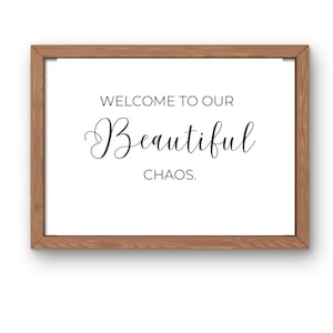 Wall Art- Welcome to our Beautiful Chaos- Family Wall Decor, Printable Sign/ Digitial Download