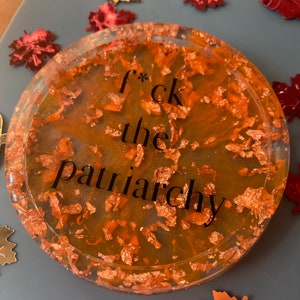 All too well- f*ck the patriarchy coaster