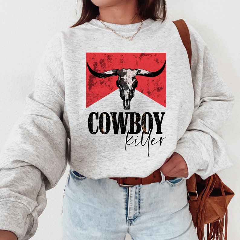 Cowboy Killer Sweatshirt, Country Sweatshirt, Western Sweatshirt, Aesthetic Crewneck, Howdy Sweatshirt, Country Girl, Trendy Clothes 