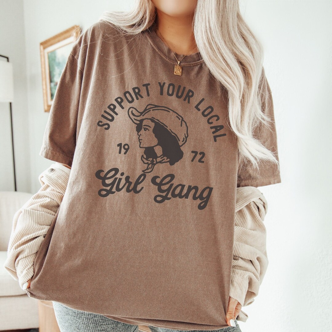 SUPPORT YOUR LOCAL GIRL GANG OVERSIZED SWEATSHIRT