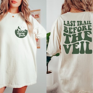 Retro Camp Bachelorette Shirts Last Trail Before The Veil Tshirt Camp Bach Oversized Mountain Bachelorette Party Tees Camping Bachelorette