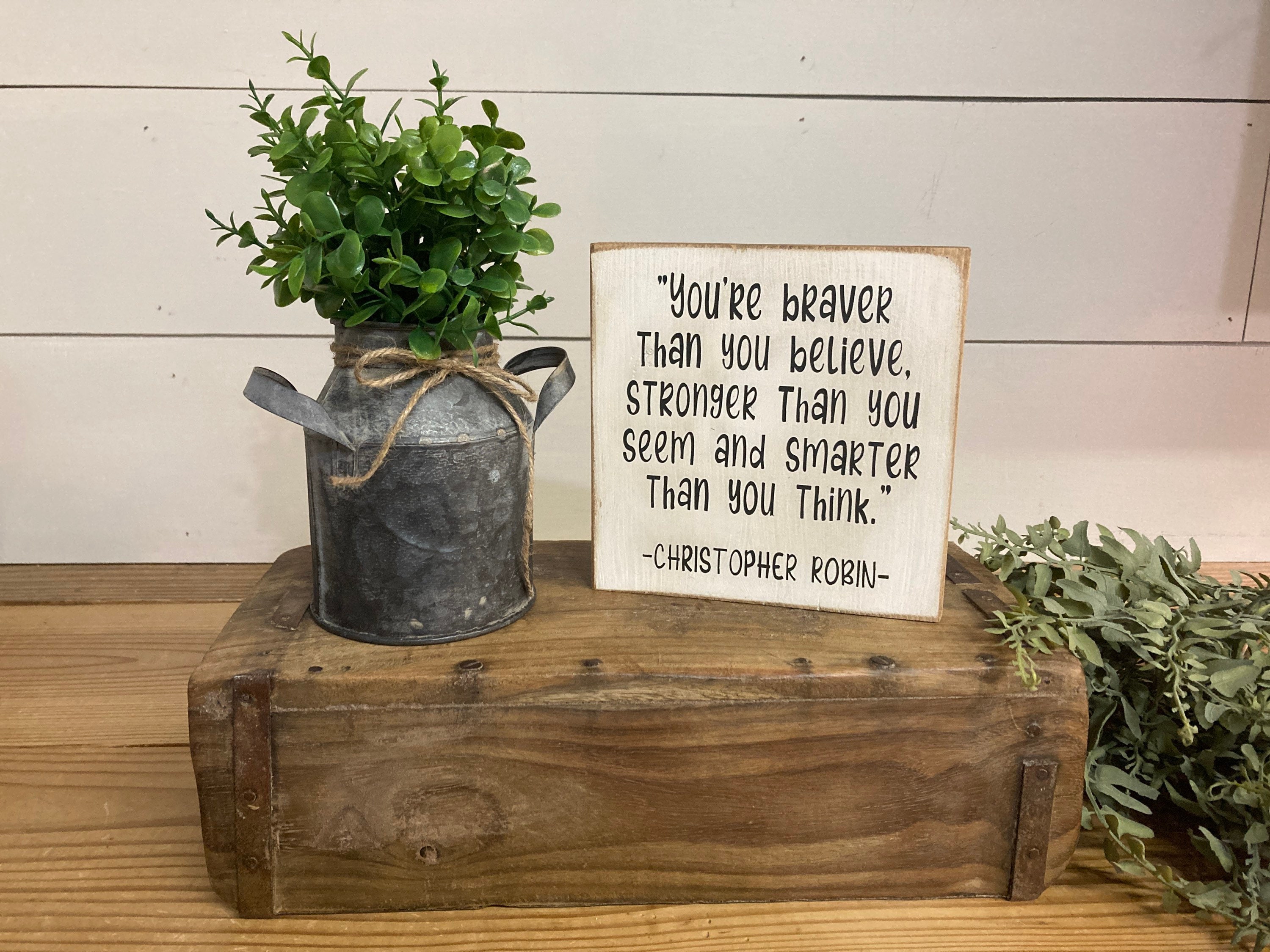 You're braver than you think-Christopher Robin quote - Winnie the Pooh - wood sign - gift - kids