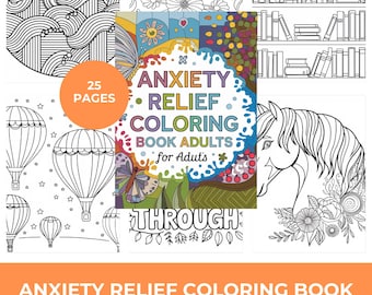 Livre de coloriage pour le soulagement de l'anxiété – Livre de coloriage à imprimer pour adultes | 25 pages en téléchargement numérique | Art-thérapie anti-stress et pleine conscience