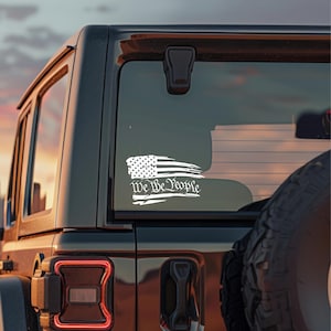 We The People American Flag Decal: Patriotic Vinyl Car Window Sticker