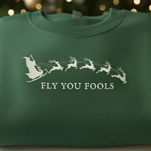 Embroidered Fly You Fools Funny Christmas Shirt, Holiday Funny Tee,Fellowship Christmas,Fly You Fools Wizard Santa Sleigh Reindeer Christmas