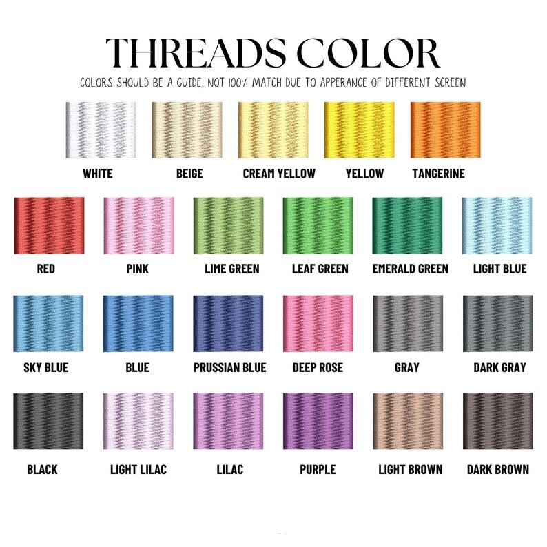 May include: A colour chart titled "THREADS COLOR" with a variety of thread colours. The chart includes colours such as white, beige, cream yellow, yellow, tangerine, red, pink, lime green, leaf green, emerald green, light blue, sky blue, blue, prussian blue, deep rose, grey, dark grey, black, light lilac, lilac, purple, light brown, and dark brown.