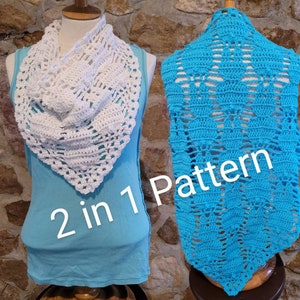 May include: Two crocheted triangular shawls, one white and one turquoise blue, displayed on mannequins. The shawls are made with a lacy stitch pattern. The text "2 in 1 Pattern" is superimposed on the image.