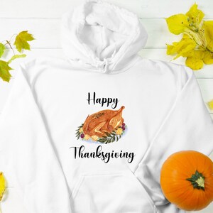 Happy Thanksgiving Hoodie Fall Thanksgiving Sweatshirt Womens Fall Sweatshirt Turkey Sweater Shirt Fall Tops Womens Graphic Sweatshirt