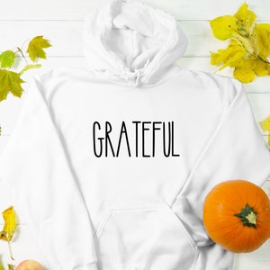 Grateful Hoodie Fall Thanksgiving Sweatshirt Womens Fall Sweatshirt Cute Fall Sweater Christian Shirt Fall Tops Womens Graphic Sweatshirt