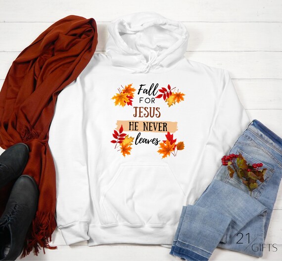 Fall For Jesus Thanksgiving Hoodie Fall For Jesus Thanksgiving Hoodie