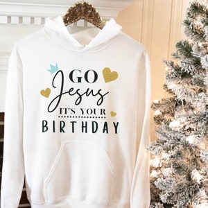 Jesus is The Reason Birthday Hoodie Jesus is The Reason Birthday Hoodie