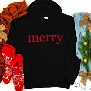 Merry Hoodie Christmas Hoodie Family Christmas Sweater Cute Warm Sweatshirt Holiday Hoodie Holiday Vibes Christmas Gift for Him for Her