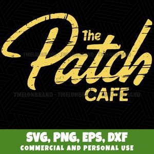 Può includere: Grafica digitale con la scritta "The Patch Cafe" in un carattere giallo invecchiato su sfondo nero con motivo geometrico. La grafica include anche il testo "SVG, PNG, EPS, DXF" e "COMMERCIAL AND PERSONAL USE".