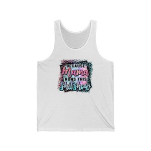 Unisex Jersey Tank, Mama Runs This Shitshow,,Mama
