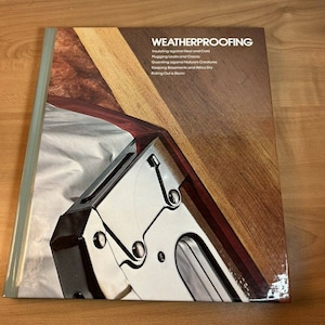 1977 Time Life Hardcover Book WEATHERPROOFING - Home Repair & Improvement