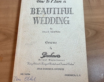 How To Plan A Beautiful Wedding Sallie Newton 1953 Style Vintage Softcover