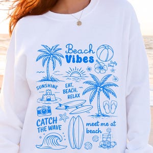 Summer Sweatshirt, Beach Vibes Sweatshirt, Coastal Sweatshirt, Summer Beach Pullover, Vacation Sweatshirt, Ocean Lover Gift, Nautical