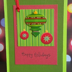 Christmas Card, &quot; Happy Holidays&quot;, Ornaments, Embellished.