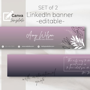 May include: Two editable LinkedIn banner templates with a purple gradient background. The first banner features a floral design with a white background and the text "Amy Wilson, Marketing Manager". The second banner features a quote by Steve Jobs: "The only way to do great work is to love what you do."