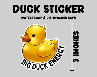 Big duck energy sticker, waterproof duck sticker, fun car sticker, cute laptop sticker, duck duck, rubber duck sticker gift, car decal gift