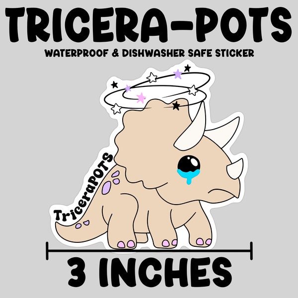 TriceraPOTS sticker, waterproof sticker for pots, chronic illness sticker gift, Postural orthostatic tachycardia syndrome, dizzy dino decal