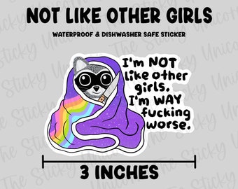 I’m not like other girls sticker, waterproof sticker, funny raccoon sticker, I’m much worse sticker, rebellious raccoon sticker, swear words