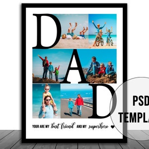 May include: A black and white photo collage with the word "DAD" spelled out in large letters. The collage features photos of a father and his children in various settings, including a beach, a mountain, and a road. The text below the collage reads "You are my best friend and my superhero".