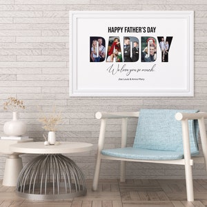May include: A framed print with the words "HAPPY FATHER'S DAY" above the word "DADDY" filled with family photos. Below, the text reads "We love you so much" and the names "Joe Louis & Anna Mary". The frame is white.