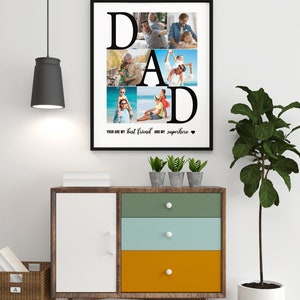 May include: A black and white photo collage of a father and his children. The photos are arranged to spell out the word "DAD". The text below the photos reads "You are my best friend and my superhero".