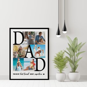 May include: A black and white photo collage with the word "DAD" in large letters. The photos show a father and his children in various poses. The text below the photos reads "You are my best friend and my superhero".