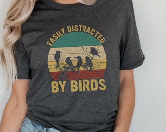 Easily Distracted By Birds, Ornithology Shirt, Bird Watching Gift, Bird Nerd Shirt, Bird Lover Shirt, Birding Shirt, Birder Gift, Retro Bird